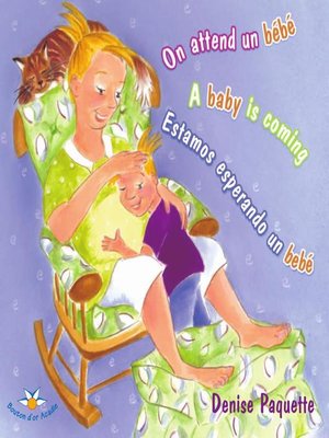 cover image of On attend un bébé / a baby is coming / Estamos esperando un bebé